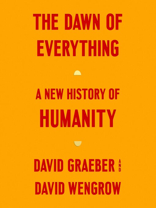 [9/10] David Graeber & David Wengrow's Dawn of Everything cover